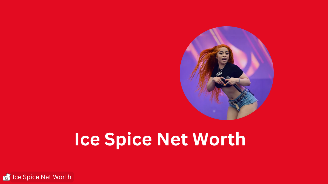 Ice Spice Net Worth: The Rise of a New Rap Sensation