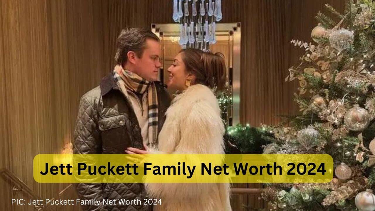 Jett Puckett Family Net Worth: A Complete Financial Profile