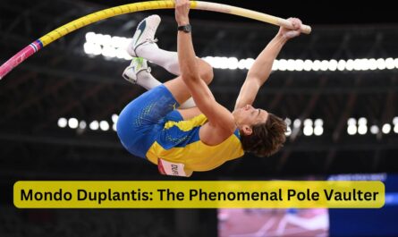 Mondo Duplantis: The Phenomenal Pole Vaulter