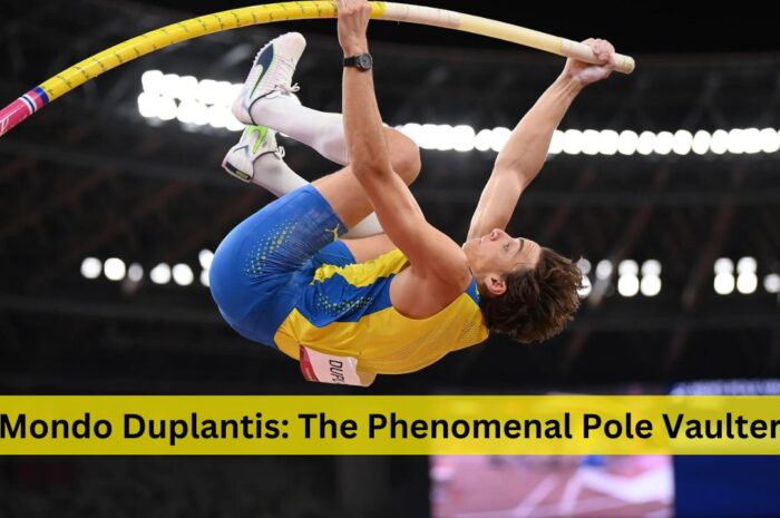 Mondo Duplantis: The Phenomenal Pole Vaulter