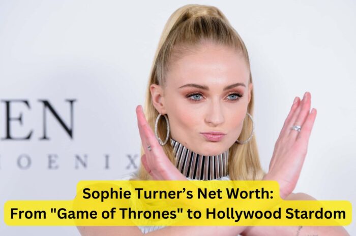 Sophie Turner’s Net Worth: From “Game of Thrones” to Hollywood Stardom