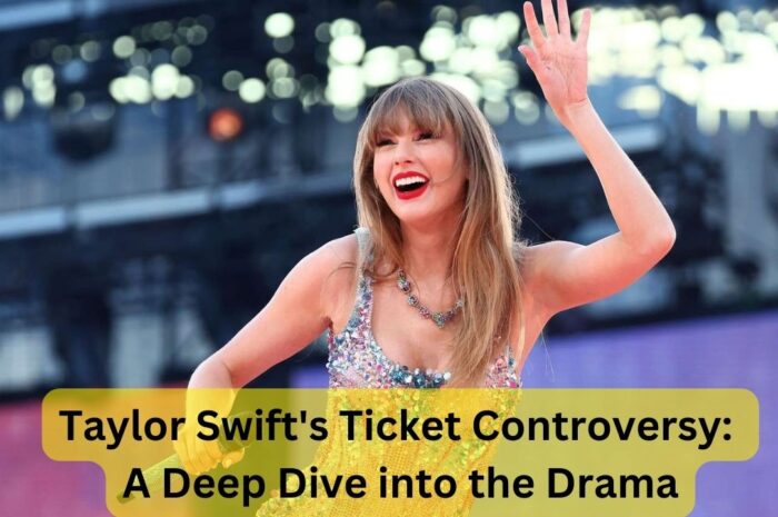 Taylor Swift’s Ticket Controversy: A Deep Dive into the Drama