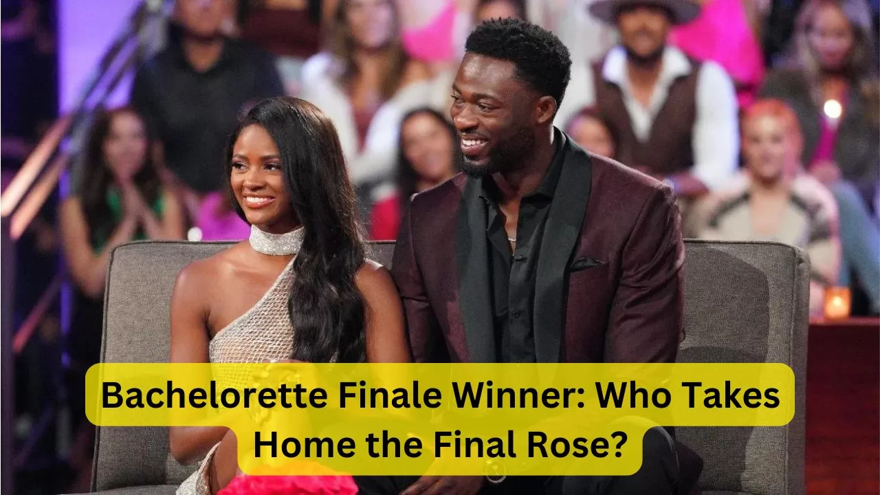 Bachelorette Finale Winner: Who Takes Home the Final Rose?