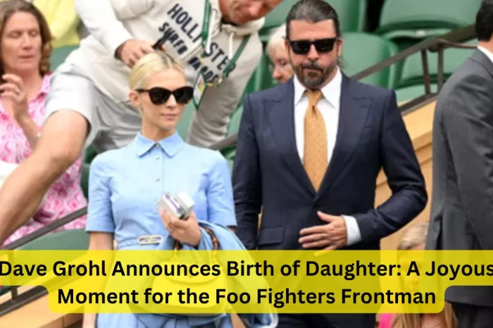 Dave Grohl Announces Birth of Daughter: A Joyous Moment for the Foo Fighters Frontman