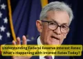 Understanding Federal Reserve Interest Rates