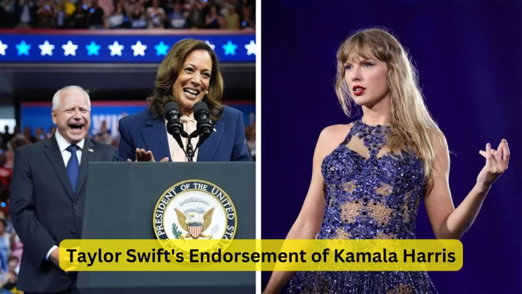 Taylor Swift's Endorsement of Kamala Harris: A Powerful Political Statement