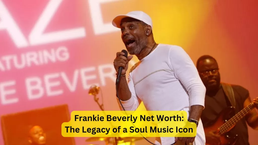 Frankie Beverly Net Worth: The Legacy of a Soul Music Icon